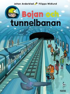 Bonnier Bojan Och Tunnelbanan