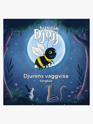 Humlan Djojj Sångbok Djurens Vaggvisa