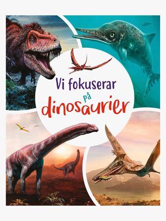 Barthelson Förlag Vi fokuserar på Dinosaurier