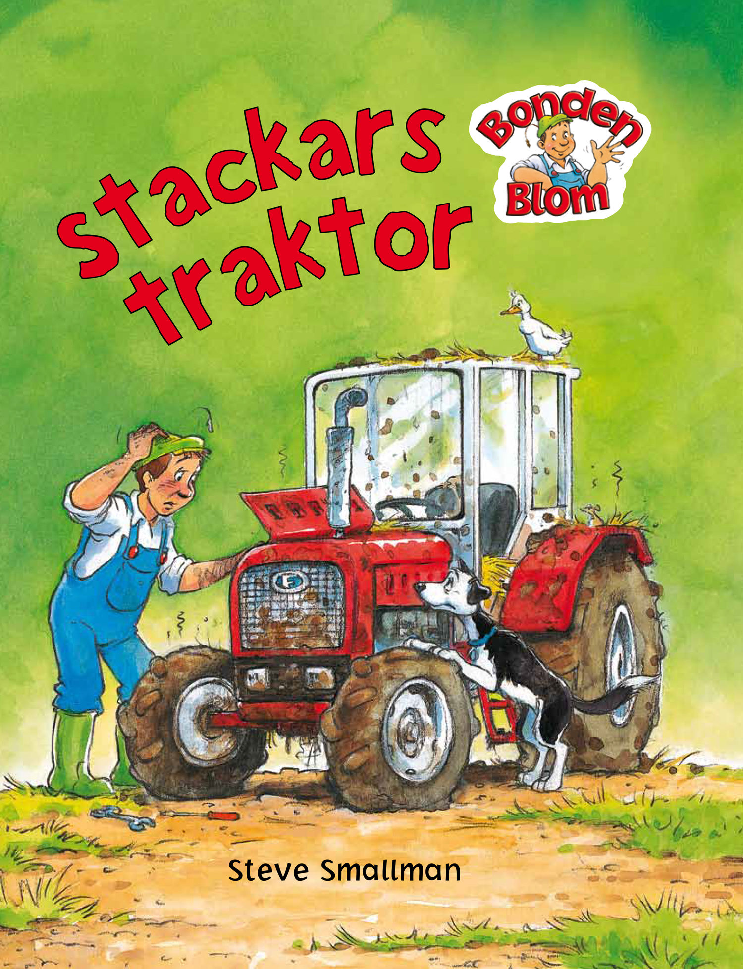 Tukan Förlag Bonden Blom: Stackars Traktor