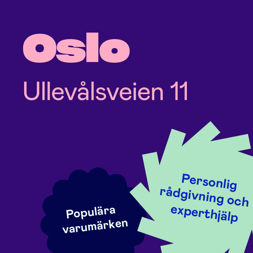 Text på lila bakgrund: 'Oslo Ullevålsveien 11, Populära varumärken, Personlig rådgivning och experthjälp'.