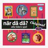 Kärnan När Då Då Original