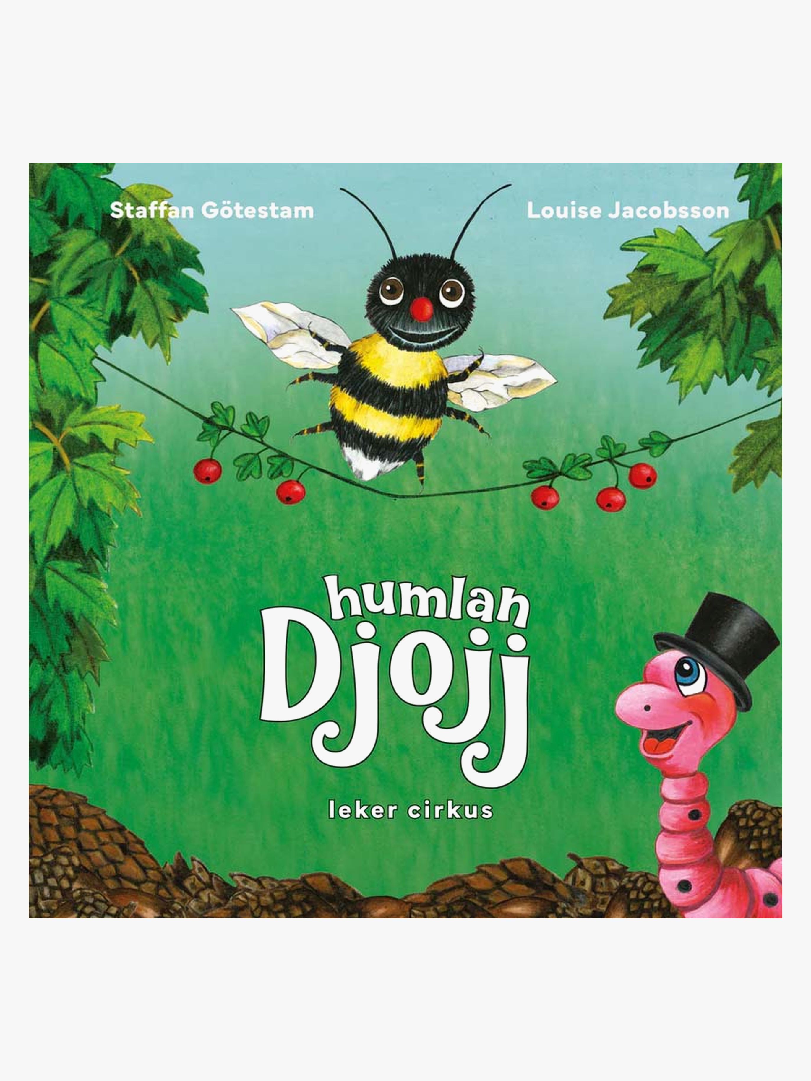 Humlan Djojj Leker Cirkus Barnbok