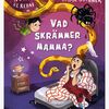 Rabén & Sjögren Bok Vad skrämmer mamma?