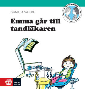 Totte & Emma- Emma Går Till Tandläkaren