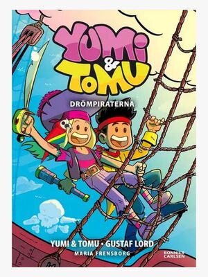 Yumi & Tomu Bok Drömpiraterna