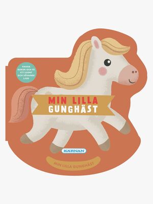 Kärnan Barnbok Min Lilla Gunghäst