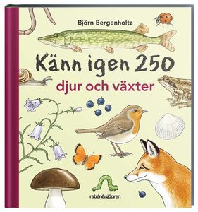 Rabén & Sjögren Känn Igen 250 Djur Och Växter