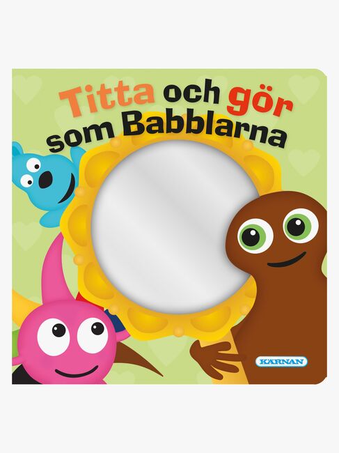 Kärnan Babblarna Spegelbok