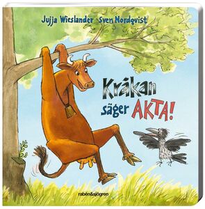 Rabén & Sjögren Kråkan Säger AKTA!
