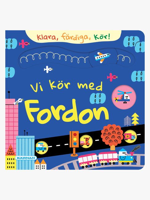 Egmont Kärnan Barnbok Klara Färdiga Kör!