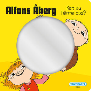 Kärnan Alfons Åbergs spegelbok, Kan du härma oss?